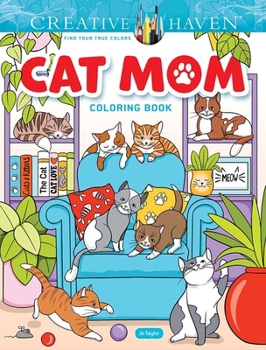 Paperback Creative Haven Cat Mom Coloring Book