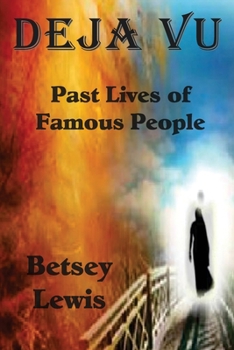 Paperback Deja vu: Past Lives of Famous People Book