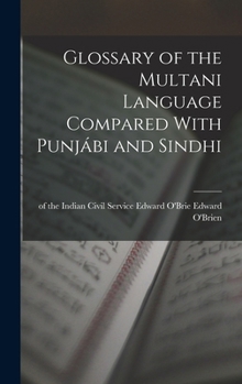 Hardcover Glossary of the Multani Language Compared With Punjábi and Sindhi Book