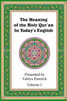 Paperback The Meaning of the Holy Qur'an in Today's English: Volume 1 Book