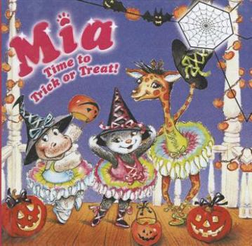 Library Binding Mia: Time to Trick or Treat! Book