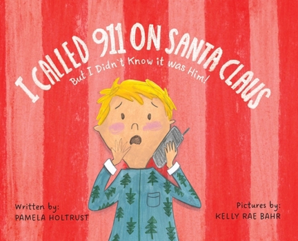 Hardcover I called 911 on Santa Claus but I didn't know it was him! Book