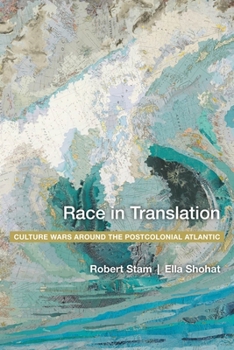 Paperback Race in Translation: Culture Wars Around the Postcolonial Atlantic Book