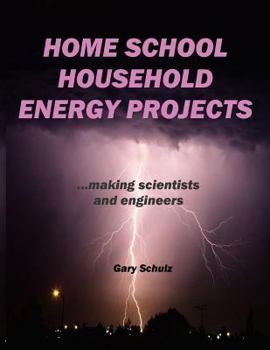 Paperback Home School Household Energy Projects Book