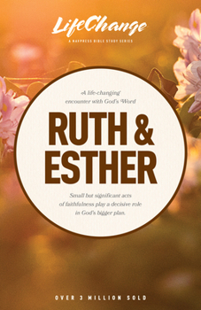 Ruth & Esther (Lifechange Series) - Book  of the Lifechange