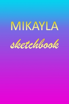 Mikayla: Sketchbook | Blank Imaginative Sketch Book Paper | Pink Blue Gold Custom Letter M Personalized Cover | Teach & Practice Drawing for ... Doodle Pad | Create, Imagine & Learn to Draw