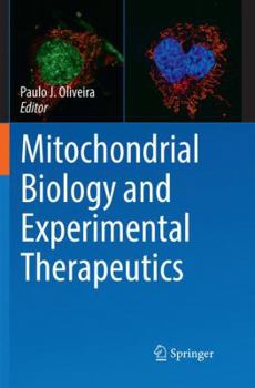 Paperback Mitochondrial Biology and Experimental Therapeutics Book
