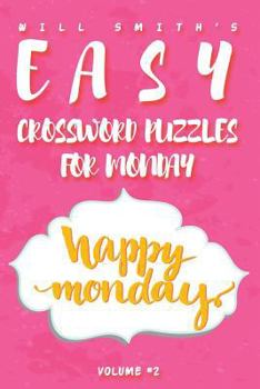 Paperback Will Smith Easy Crossword Puzzles For Monday - Volume 2 Book