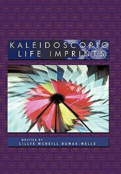Paperback Kaleidoscopic Life Imprints Book