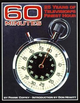 Hardcover 60 Minutes: 25 Years of Television's Finest Hour Book