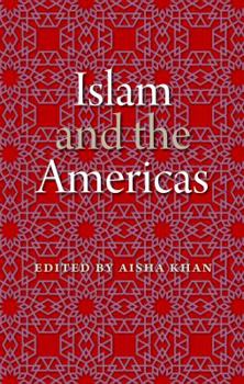 Islam and the Americas - Book  of the New World Diasporas