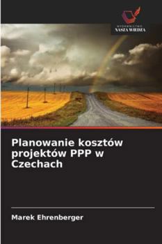 Paperback Planowanie kosztów projektów PPP w Czechach [Polish] Book