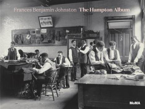 Hardcover Frances Benjamin Johnston: The Hampton Album Book