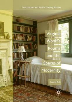 Paperback Virginia Woolf's Rooms and the Spaces of Modernity Book