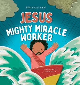 Hardcover Jesus Mighty Miracle Worker Book