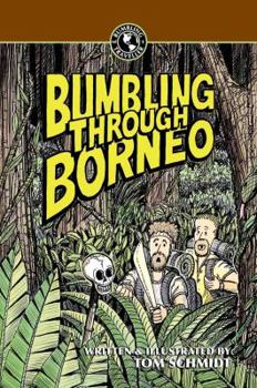 Paperback Bumbling Through Borneo Book