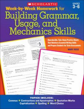 Paperback Week-By-Week Homework for Building Grammar, Usage, and Mechanics Skills: Grades 3-6 Book
