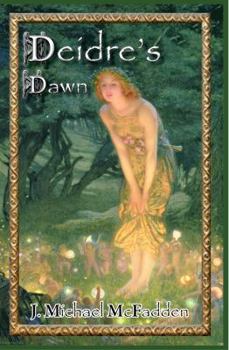 Paperback Deidre's Dawn: Book 1 of The Enchantment Book