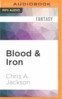 Blood & Iron - Book #3 of the Warcaster Chronicles
