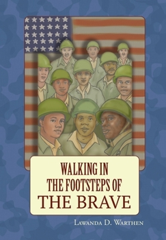 Hardcover Walking in the Footsteps of the Brave Book