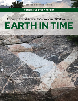 Paperback A Vision for Nsf Earth Sciences 2020-2030: Earth in Time Book