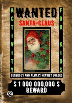 Paperback Wanted Santa Claus: Activity for Kids Book