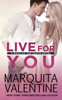 Live for You - Book #1 of the Boys of the South