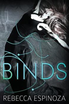 Binds - Book #1 of the Binds