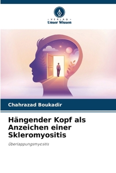 Paperback Hängender Kopf als Anzeichen einer Skleromyositis [German] Book