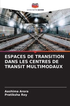 Paperback Espaces de Transition Dans Les Centres de Transit Multimodaux [French] Book