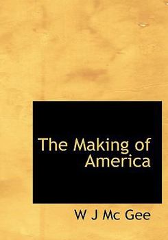 Paperback The Making of America [Large Print] Book
