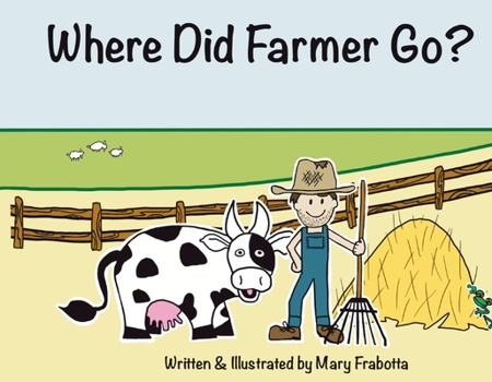 Paperback Where Did Farmer Go? Book