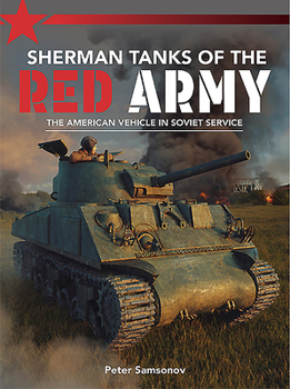 Paperback Sherman Tanks of the Red Army Book