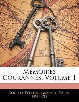 Paperback M?moires Courann?s, Volume 1 [French] Book