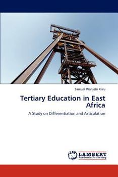 Paperback Tertiary Education in East Africa Book