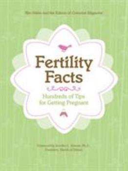 Paperback Fertility Facts: Hundreds of Tips for Getting Pregnant Book