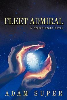 Paperback Fleet Admiral: A Protectorate Novel Book