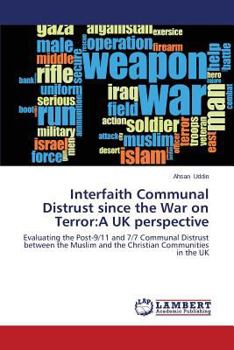 Paperback Interfaith Communal Distrust since the War on Terror: A UK perspective Book