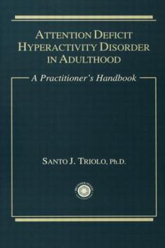 Paperback Attention Deficit: A Practitioner's Handbook Book