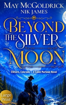 Hardcover Beyond the Silver Moon: Large Print [Large Print] Book