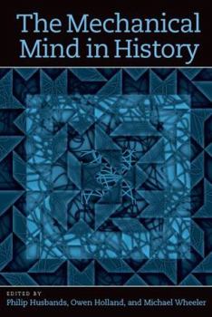 Hardcover The Mechanical Mind in History Book