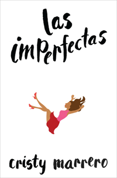 Paperback Las Imperfectas / The Imperfects [Spanish] Book