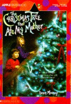 Paperback The Christmas Tree That Ate My Mother Book