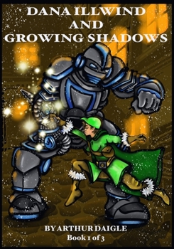 Paperback Dana Illwind and Growing Shadows Book