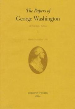 Hardcover The Papers of George Washington: April-December 1799 Volume 4 Book