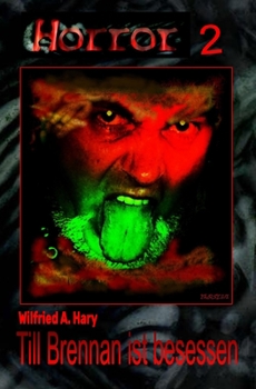 Paperback Horror 002: Till Brennan ist besessen [German] Book