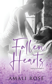 Fallen Hearts - Book #4 of the Finding Forever