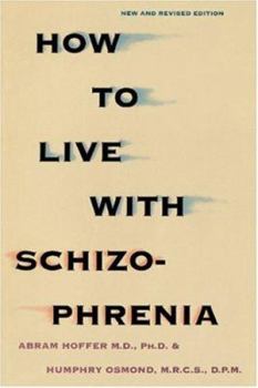 Paperback How to Live with Schizophrenia Book
