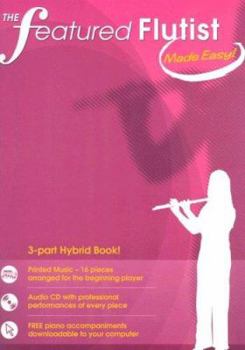 Paperback The Featured Flutist Made Easy [With Audio CD] Book