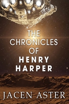 Paperback The Chronicles of Henry Harper Book
